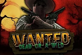 Wanted Dead or a Wild